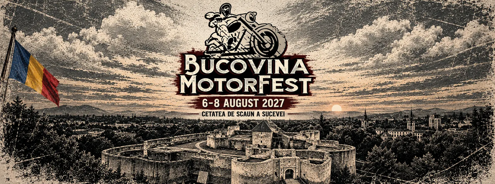 Afișul oficial Bucovina Motorfest 2027: un motociclist desenat deasupra Cetății de Scaun a Sucevei, cu tricolorul în stânga și textul „6-8 august 2027, Cetatea de Scaun a Sucevei”